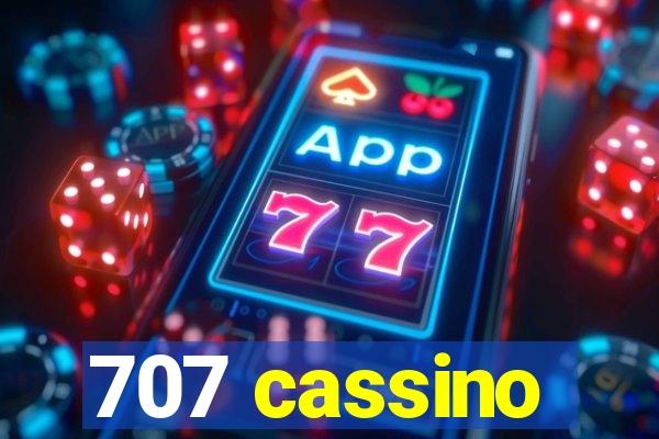 707 cassino