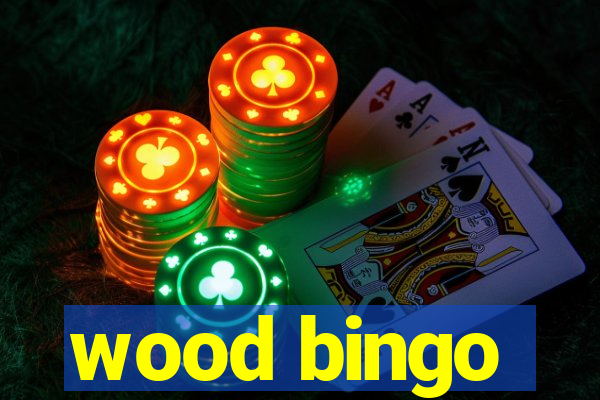 wood bingo