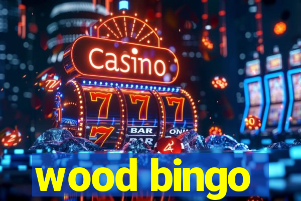 wood bingo