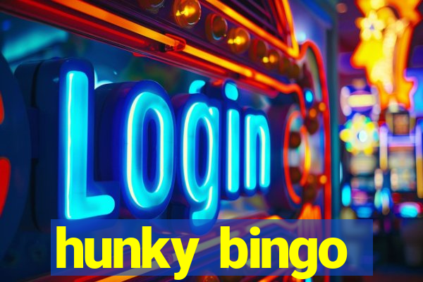 hunky bingo