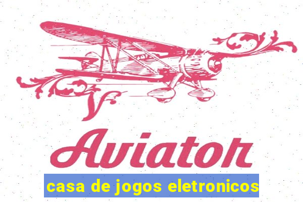 casa de jogos eletronicos