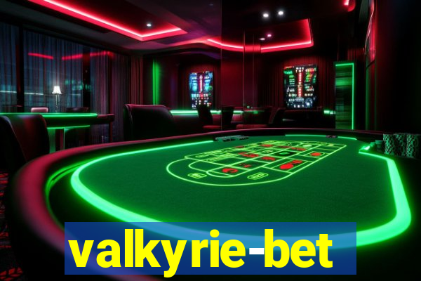 valkyrie-bet