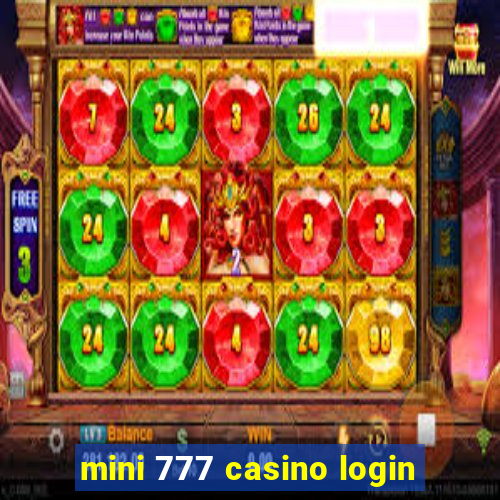 mini 777 casino login