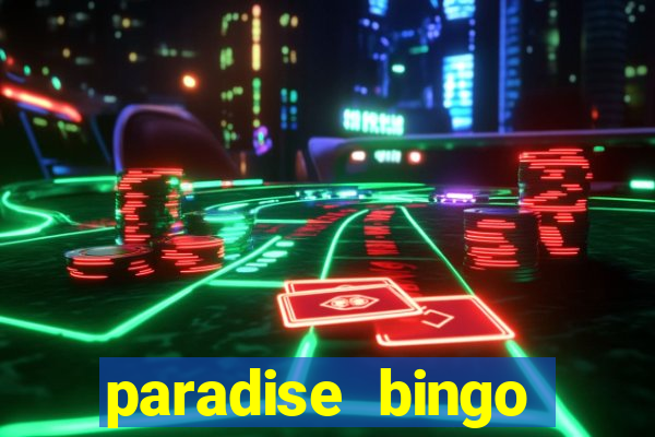 paradise bingo windsor ontario