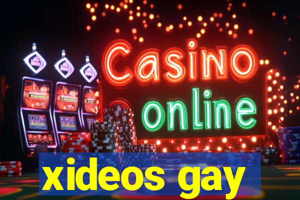 xideos gay