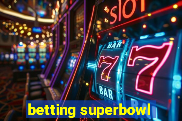 betting superbowl