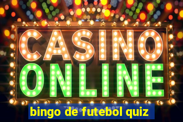 bingo de futebol quiz