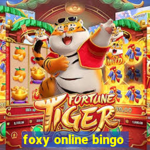 foxy online bingo