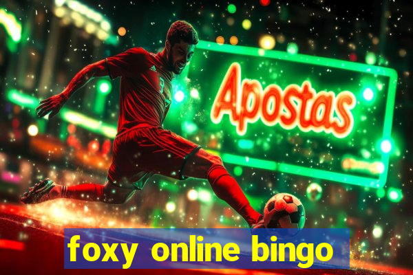 foxy online bingo