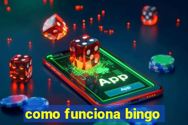 como funciona bingo