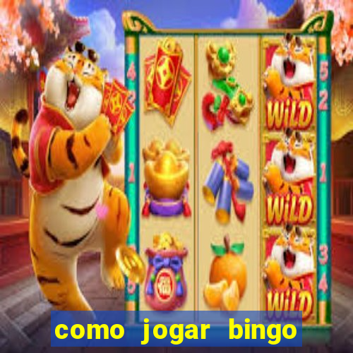 como jogar bingo de cartela