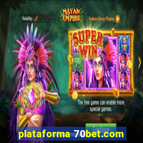 plataforma 70bet.com