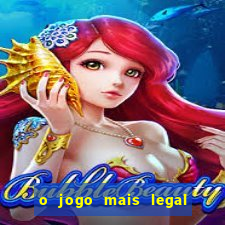 o jogo mais legal do mundo para celular