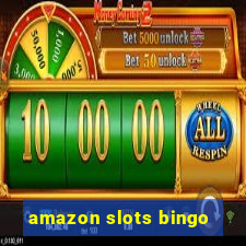 amazon slots bingo