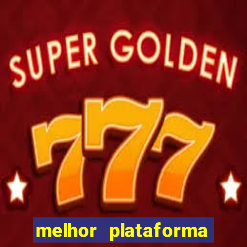 melhor plataforma para jogar fortune