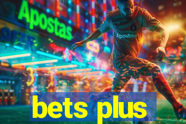 bets plus