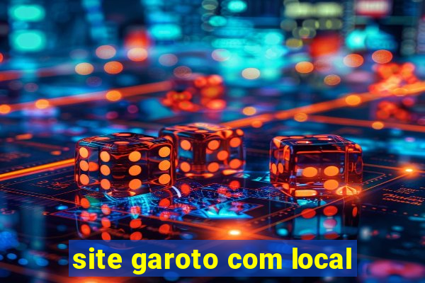 site garoto com local