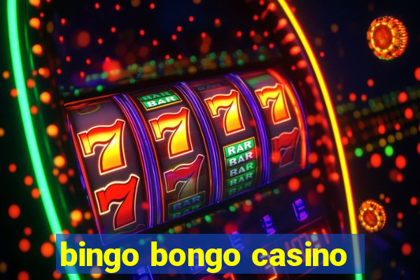 bingo bongo casino