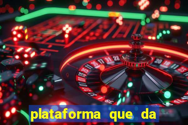 plataforma que da bonus no cadastro e saca no free