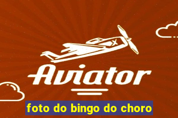 foto do bingo do choro