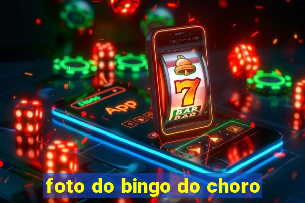 foto do bingo do choro