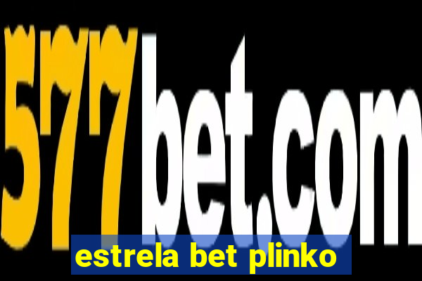 estrela bet plinko