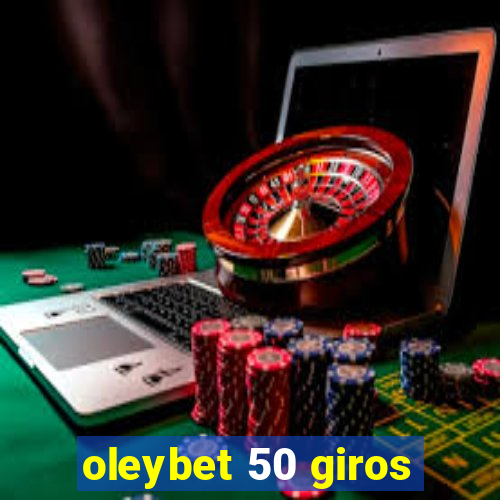 oleybet 50 giros