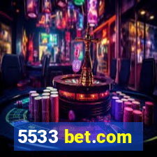 5533 bet.com