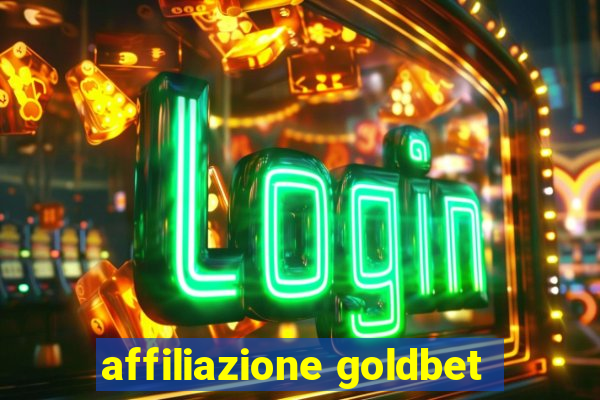 affiliazione goldbet