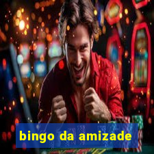 bingo da amizade