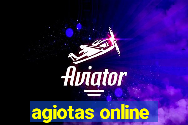 agiotas online