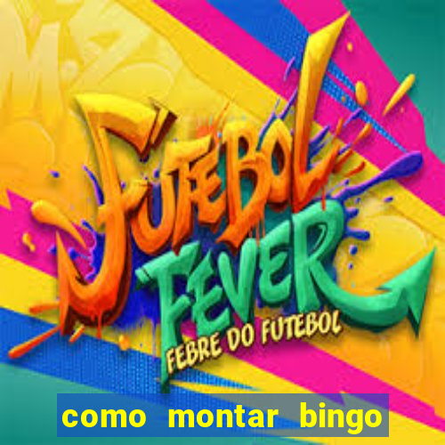 como montar bingo brinquedos toia