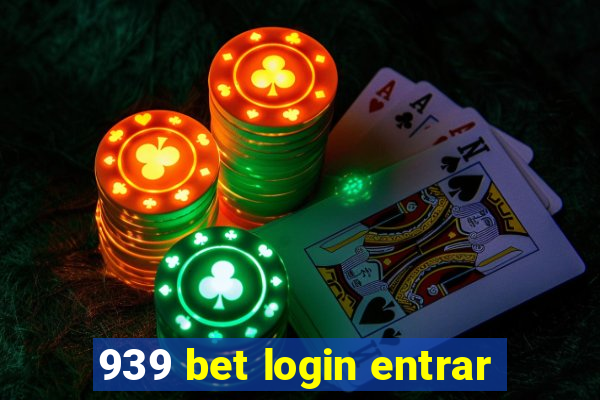 939 bet login entrar