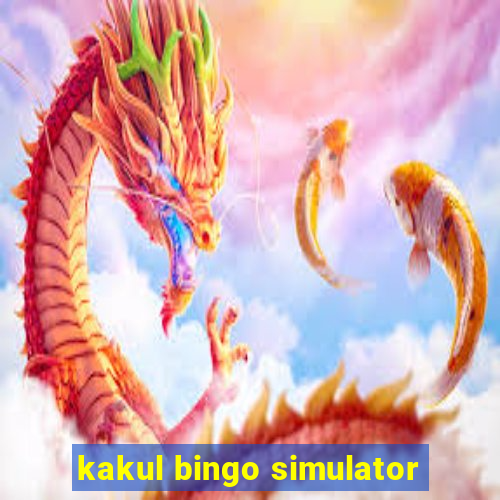 kakul bingo simulator