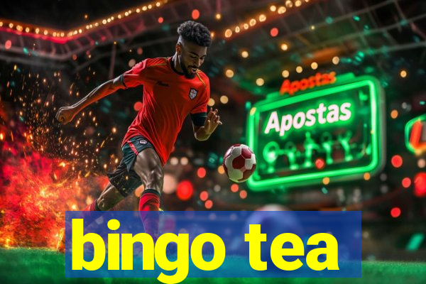 bingo tea