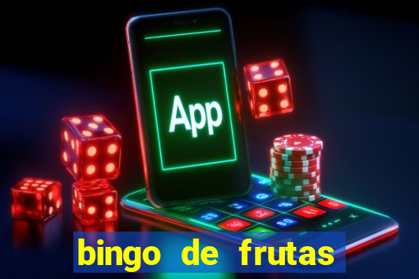 bingo de frutas para imprimir pdf