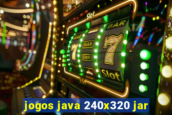 jogos java 240x320 jar