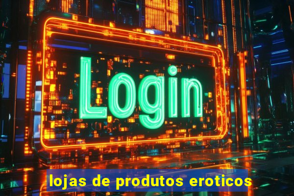 lojas de produtos eroticos