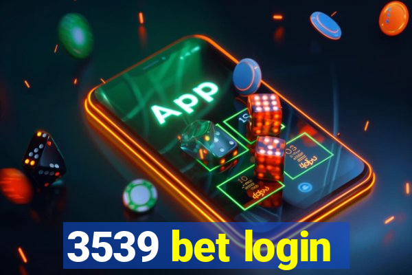 3539 bet login