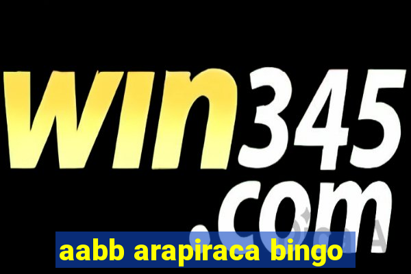 aabb arapiraca bingo