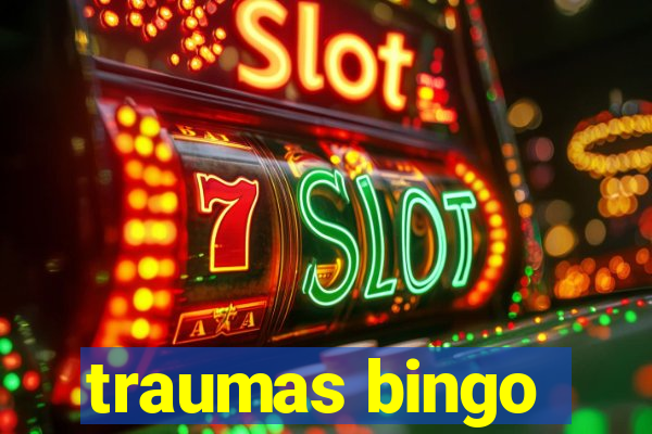 traumas bingo