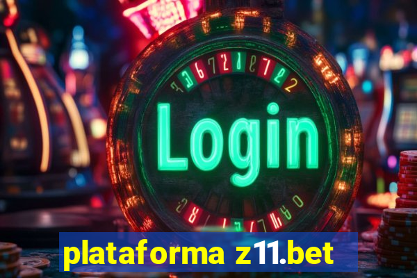 plataforma z11.bet