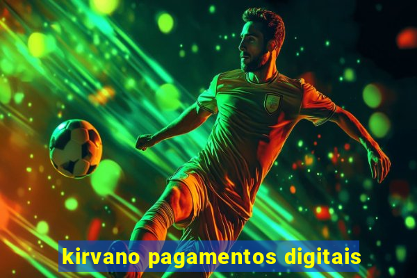 kirvano pagamentos digitais