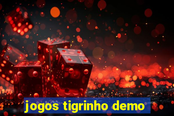 jogos tigrinho demo