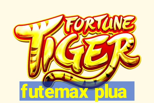 futemax plua