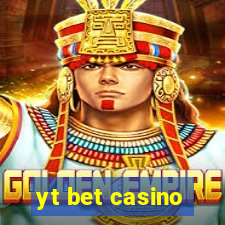 yt bet casino