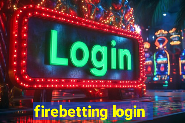 firebetting login