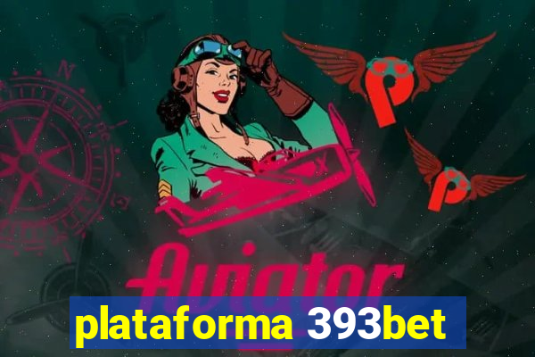 plataforma 393bet