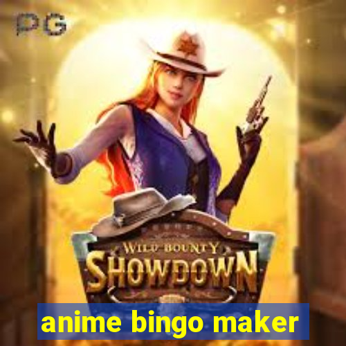 anime bingo maker