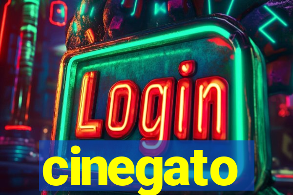 cinegato